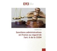 Sanctions administratives en France au regard de l'art. 6 de la CEDH - Assadollah Yavari - Universitaires Europeennes - broché - Livre