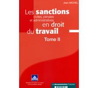 Sanctions en droit du travail Tome 2 - Collectif - Documentation Francaise - broché - Etude