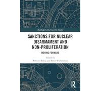 Sanctions for Nuclear Disarmament and Non-Proliferation: Moving Forward