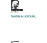Sanctorum Communio Dietrich Bonhoeffer (Auteur)