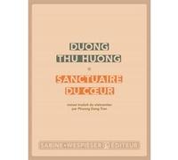 Sanctuaire du cŒoeur Thu Huong Duong (Auteur)