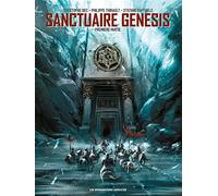 Christophe Bec – Sanctuaire Genesis – Première Partie – Cartonné – Les Humanoïdes Associés