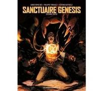 Sanctuaire Genesis T02 Christophe Bec (Auteur), Philippe Thirault (Auteur), Stefano Raffaele (Dessinateur)