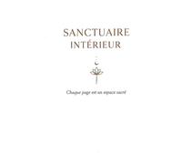 Sanctuaire Intérieur: Chaque page est un espace sacré