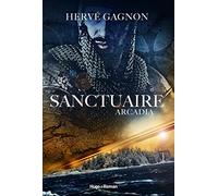 Sanctuaire- tome 1: Arcadia