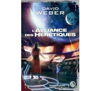 Sanctuaire - Tome 2 - L'alliance Des Hérétiques
