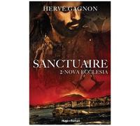 Sanctuaire Tome 2 - Nova Ecclesia