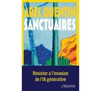 Sanctuaires Abel Quentin (Auteur)
