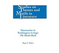 Sanctuaries In Washington Irving's 'the Sketch Book