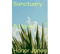 Sanctuary A Novel - Honor Jones - Riverhead Books - ebook (ePub) - Livre
