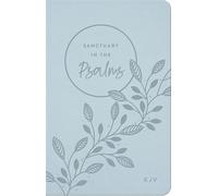Sanctuary in the Psalms: KJV Promise Book, Imitation Leather, Blue