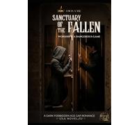 SANCTUARY OF THE FALLEN: A Dark Forbidden Age Gap Romance