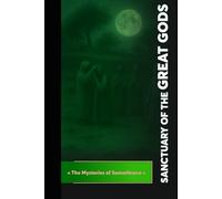 Sanctuary of the Great Gods: The Mysteries of Samothrace