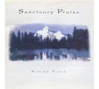 Sanctuary Praise - Hiding Place (UK Import)