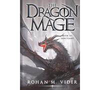 Sanctuary (The Dragon Mage Book 3): An Epic Fantasy Adventure