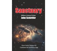 Sanctuary: The Earthforce Saga Continues