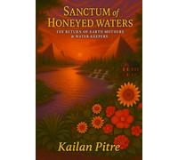 Sanctum of Honeyed Waters: The return of Earth Mothers & Water Keepers