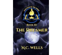 Sanctum of the Spirit - Book III: The Dreamer