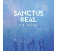 Sanctus Real – Dream – Import (Universal Music Group)