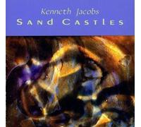 SAND CASTLES: CHAMBER MUSIC BY KEN MUSIC
