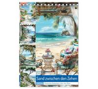 Sand zwischen den Zehen (Tischkalender 2026 DIN A5 hoch), CALVENDO Monatskalender: Sand zwischen den Zehen: Poetische Gedanken über das Meer ist eine ... Melancholie und Magie des Meeres einfangen.