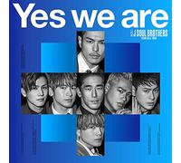 SANDAIME J SOUL BROTHERS FROM EXILE TRIBE - Yes We Are