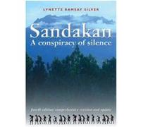 Sandakan: A Conspiracy of Silence - [Version Originale] Inconnu (Auteur)