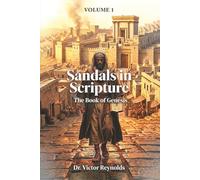 Sandals in Scripture: The Book of Genesis (Volume 1)