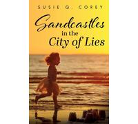 Sandcastles In The City Of Lies