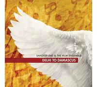 Sandeep Das & the Hum En - Delhi to Damascus [Import]