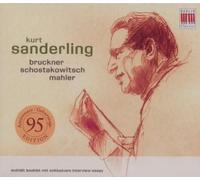 Kurt Sanderling – Kurt Sanderling dirige Bruckner, Chostakovitch et Malher