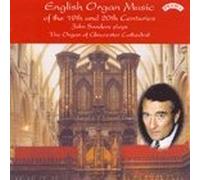 Sanders, John - English Organ Music 19th & 20th Centuries