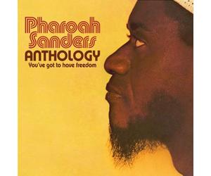 Sanders,Pharoah - Anthology-You've Got to Ha [Import]