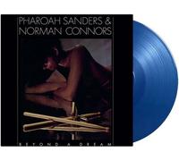 Sanders,Pharoah / Connors,Norman - Beyond A Dream (Live At Montreux Jazz Festival) - Limited 180-Gram Blue Colored Vinyl [Vinyl Lp] Blue, Colored Vinyl, Ltd Ed, 180 Gram, Holland - Import