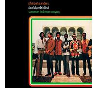 Sanders, Pharoah - Deaf Dumb Blind