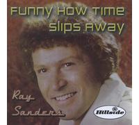 Sanders, Ray - Funny How Time Slips Away