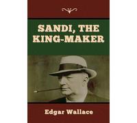 Sandi, The King-Maker
