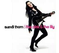 SANDI THOM "THE PINK & THE LILY" CD NEW