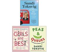 Sandi Toksvig Collection 3 Books Set (Between the Stops, Girls Are Best, Peas & Queues)