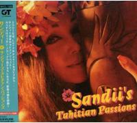 Sandii - Sandii's Tahitian Passions [Import]