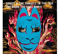 Sandii & the Sunsetz in the 90s - サンディー&ザ・サンセッツ・イン・ザ・ナインティーズ/ザ・ボム・ザ・ベース・リミックス