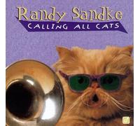 Sandke, Randy - Calling All Cats