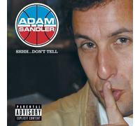 Sandler, Adam - Shhh Don't Tell