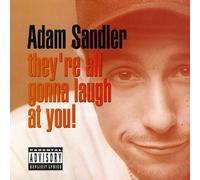 Sandler, Adam - They're All Gonna Laugh