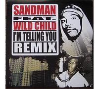 Sandman - I'm Telling You Remix