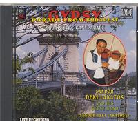 Sandor Deki Lakatos & His Gypsy Band - Sandor Deki Lakatos & His Gypsy Band - Gypsy Parade from Budapest
