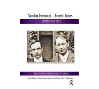 Sandor Ferenczi - Ernest Jones