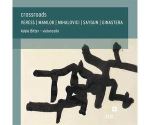 Sandor Veress Adele Bitter: Crossroads (CD) Album