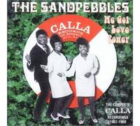 Sandpebbles - We Got Love The Power: Complete Calla Reocrd 67-69