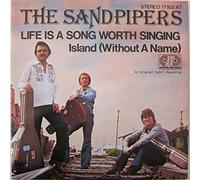 Sandpipers, The - Life Is A Song Worth Singing [Vinyl Single 7'']